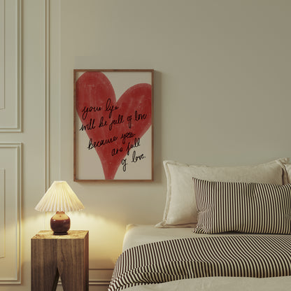 Full of Love Print