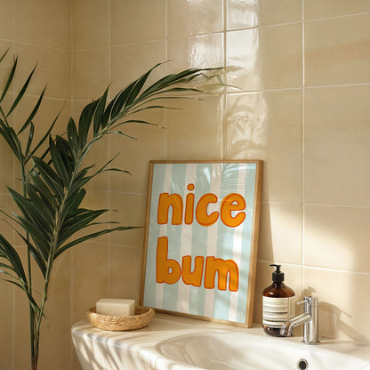 Nice Bum Bold Bathroom Print