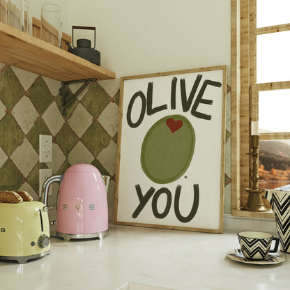 Olive You Print